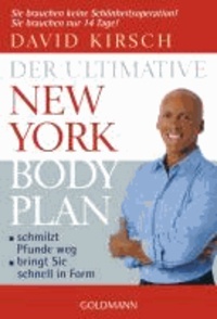 Der Ultimative New York Body Plan - schmilzt Pfunde weg - bringt Sie schnell in Form.