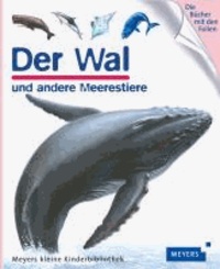 Der Wal - und andere Meerestiere.