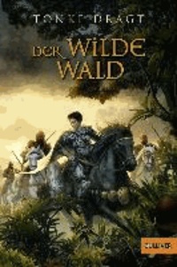 Der Wilde Wald - Abenteuer-Roman.