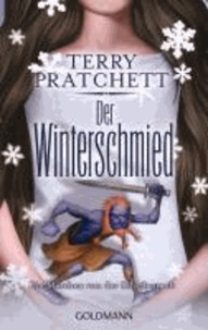 Der Winterschmied - Ein Märchen von der Scheibenwelt.