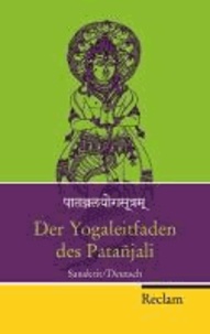 Der Yogaleitfaden des Patañjali - Sanskrit/Deutsch.