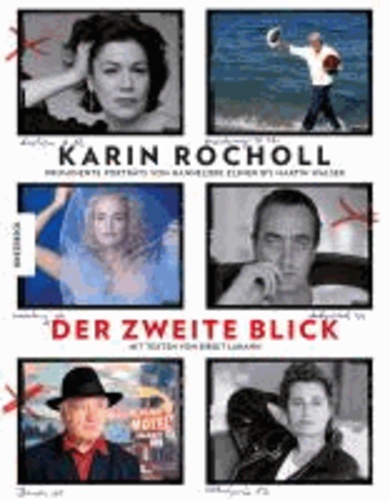 Der zweite Blick - Prominente Porträts von Hannelore Elsner bis Martin Walser.