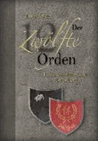 Der Zwölfte Orden. Band III