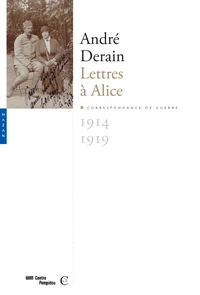 Lettres à Alice (1914-1919)