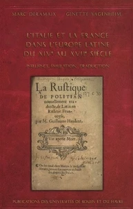 L'Italie et la France dans l'Europe latine du XIVe au XVIIe siècle
