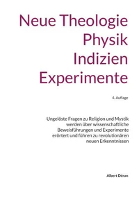 Neue Theologie Physik Indizien Experimente