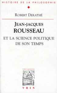 Jean-Jacques Rousseau et la science politique de son temps