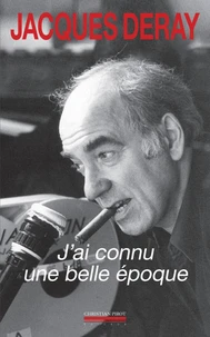 J'Ai Connu Une Belle Epoque