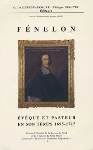 Fénelon, évêque et pasteur en son temps 1695-1715