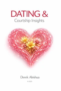 DATING &amp; Courtship Insights