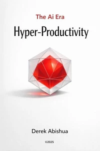 The Ai Era Hyper Productivity
