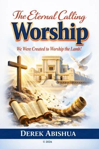 Worship: The Eternal Calling