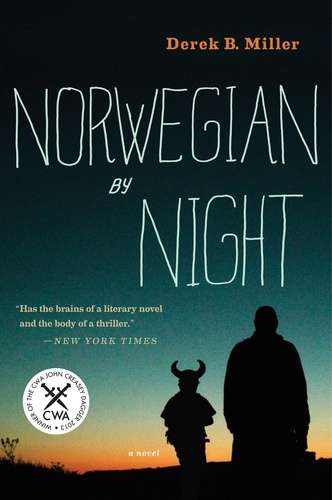 Derek B. Miller - Norwegian By Night.