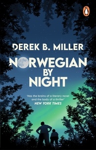 Derek B. Miller - Norwegian by Night.