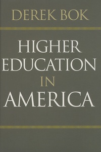 Derek Bok - Higher Education in America.