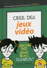 Téléchargements ebooks gratuits epub Crée des jeux vidéo par Derek Breen 9782412016060 (French Edition)
