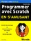 Programmer en s'amusant avec Scratch pour les nuls 2e édition