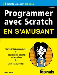 Derek Breen - Programmer en s'amusant avec Scratch pour les nuls.