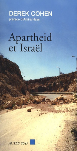 Derek Cohen - Apartheid et Israël.