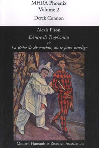 Derek Connon - Alexis Piron, L'antre de Trophonius et La Robe de dissention, ou le faux-prodige.