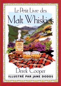 Derek Cooper - Le Petit Livre Des Malt Whiskies.