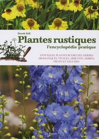 Derek Fell - Plantes rustiques - L'encyclopédie pratique.