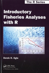 Derek H. Ogle - Introductory Fisheries Analyses with R.