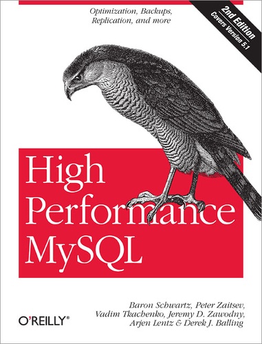 Derek J. Balling et Vadim Tkachenko - High Performance MySQL - Optimization, Backups, Replication, and More.
