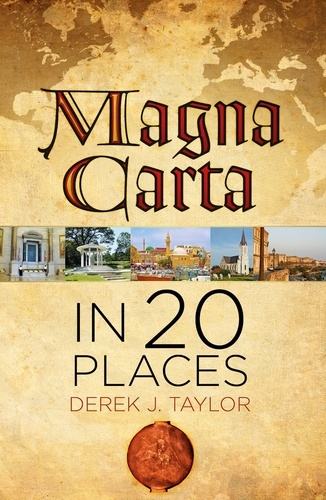 Derek-J Taylor - Magna Carta in 20 Places.