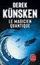 Derek Künsken - Cycle de l'évolution quantique Tome 1 : Le magicien quantique.