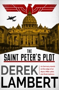 Derek Lambert - The Saint Peter’s Plot.