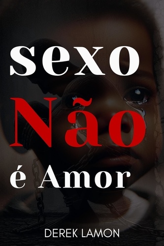  Derek Lamon - Sexo Não é Amor.