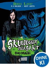 Skulduggery Pleasant (Graphic-Novel-Reihe, Band 1) - Bad Magic