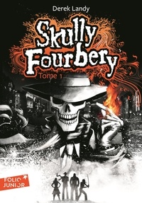 Derek Landy - Skully Fourbery Tome 1 : .