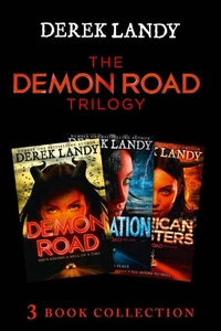 The Demon Road Trilogy: The Complete Collection