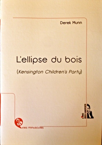 Derek Munn - L'ellipse du bois - (Kensington Children's Party).