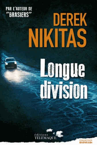 Derek Nikitas - Longue division.