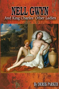 Nell Gwyn and King Charles' Other Ladies