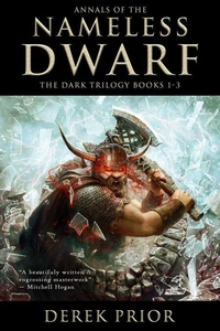 Nameless Dwarf: The Dark Trilogy