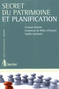 Secret du patrimoine et planification