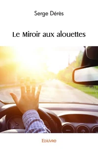 Le Miroir aux alouettes