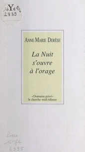 La nuit s'ouvre à l'orage