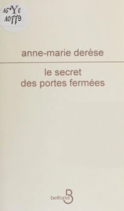 Le secret des portes fermées