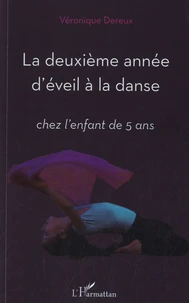 La deuxième année d'éveil à la danse