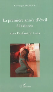 La premiere année d'éveil à la danse