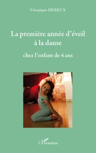 La premiere année d'éveil à la danse