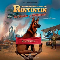 La véritable histoire de Rintintin