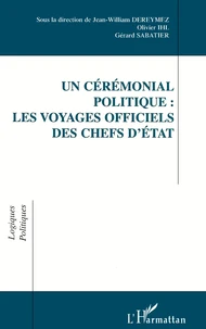 Un cérémonial politique