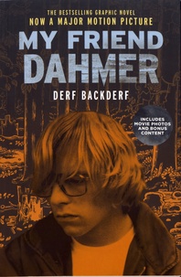 Derf Backderf - My Friend Dahmer.