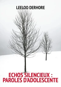 Echos Silencieux : Paroles d'adolescente